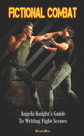 Fictional Combat (Women's Fiction Writing Guides 2): Angela Knight's Guide to Writing Fight Scenes