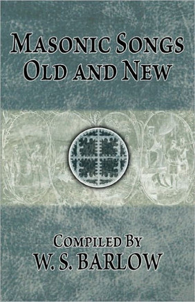 Masonic Songs Old and New