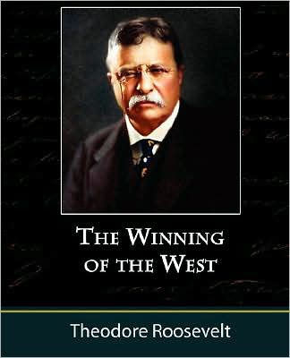 The Winning of the West, Volume One from the Alleghanies to the Mississippi, 1769-1776