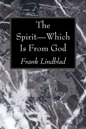 The Spirit-Which Is From God