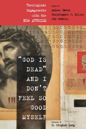 ""God Is Dead"" and I Don't Feel So Good Myself