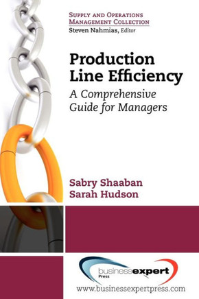 Production Line Efficiency: A Comprehensive Guide for Managers