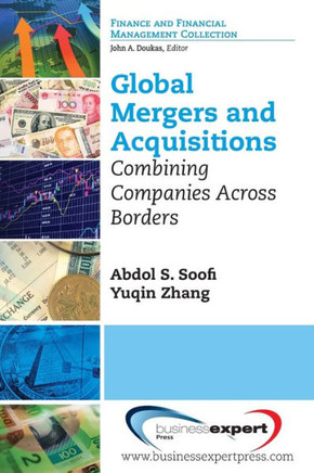 Global Mergers and Acquisitions: Combining Companies Across Borders