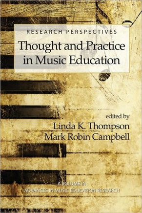 Research Perspectives: Thought and Practice in Music Education (PB)