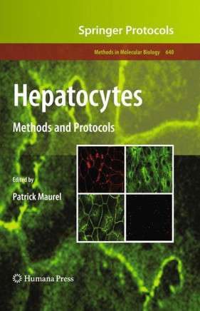 Hepatocytes: Methods and Protocols