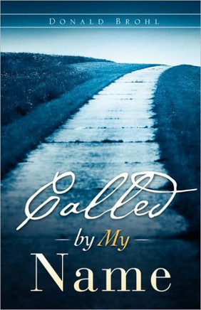 ""Called by My Name""