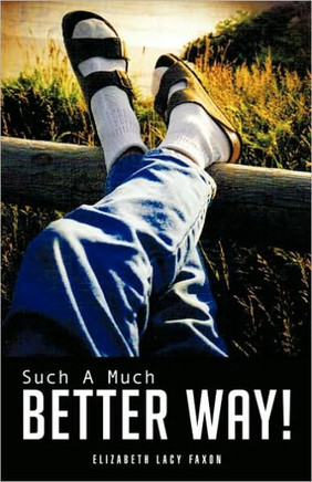 Such A Much Better Way!