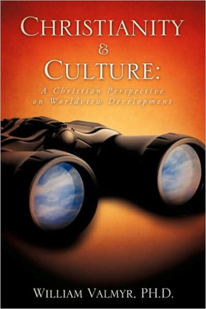 Christianity & Culture: A Christian Perspective on Worldview Development