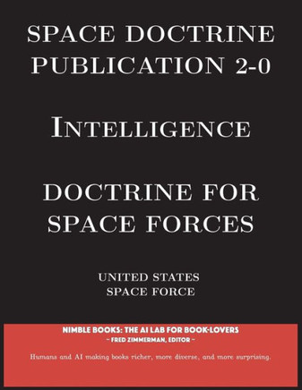 Space Doctrine Publication 2-0 Intelligence: Doctrine for Space Forces