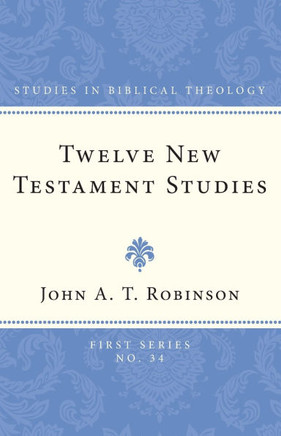 Twelve New Testament Studies