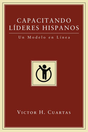 Capacitando L?deres Hispanos: Un Modelo En L?nea