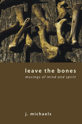 Leave the Bones