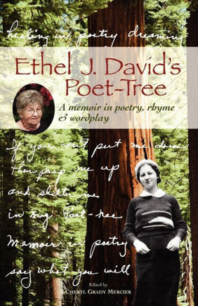 Ethel J. David's Poet-Tree: A Memoir in Poetry, Rhyme and Wordplay