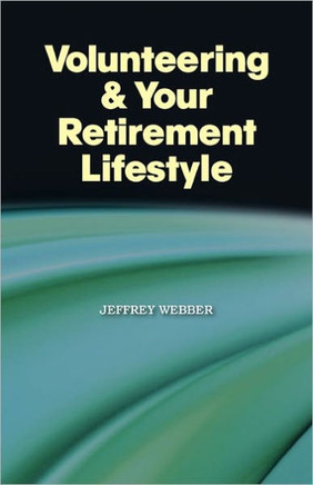 Volunteering & Your Retirement Lifestyle