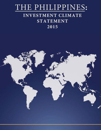 The Philippines: Investment Climate Statement 2015