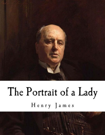 The Portrait Of A Lady - 9781720574187