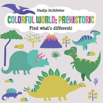 Colorful World: Prehistoric