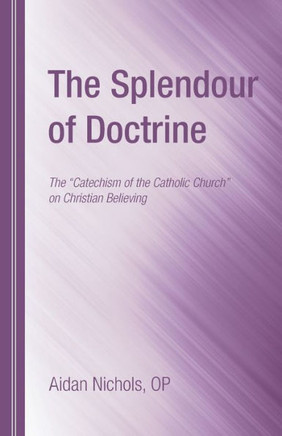 The Splendour of Doctrine