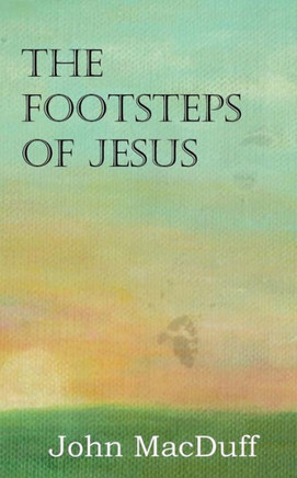 The Footsteps of Jesus