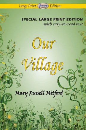 Our Village (Large Print Edition) - Large Print