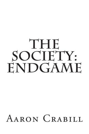 The Society: Endgame (Volume 5)