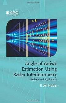 Angle-Of-Arrival Estimation Using Radar Interferometry: Methods and Applications