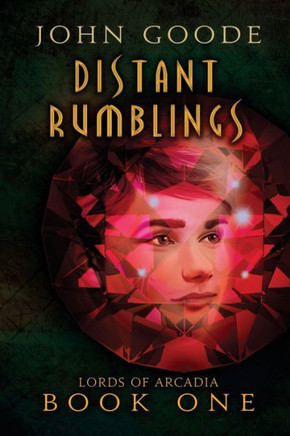 Distant Rumblings: Volume 1