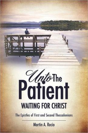 Unto the Patient Waiting for Christ
