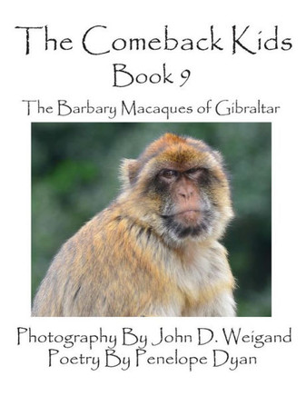 The Comeback Kids -- Book 9 -- The Barbary Macaques of Gibraltar - Large Print
