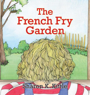The French Fry Garden