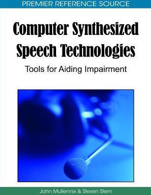 Computer Synthesized Speech Technologies: Tools for Aiding Impairment