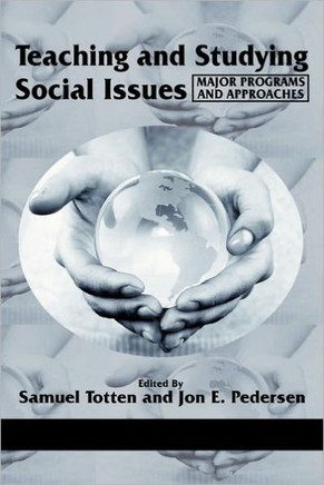 Teaching and Studying Social Issues: Major Programs and Approaches
