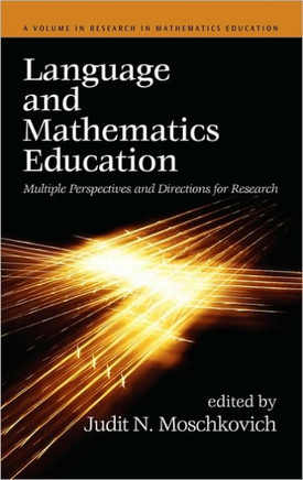 Language and Mathematics Education: Multiple Perspectives and Directions for Research (Hc)
