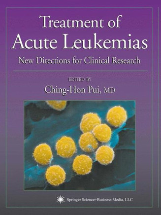Treatment of Acute Leukemias: New Directions for Clinical Research