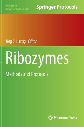 Ribozymes: Methods and Protocols