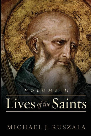 Lives Of The Saints : Volume Ii (April - July)