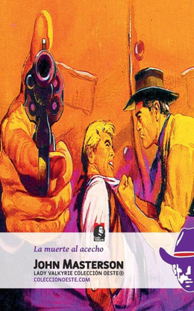 La muerte al acecho (Colecci?n Oeste)