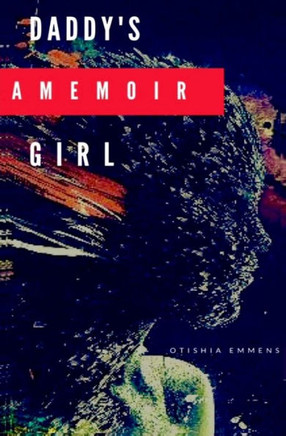 Daddy's Girl: A Memoir