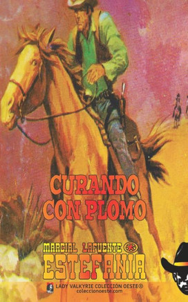 Curando con plomo (Colecci?n Oeste)