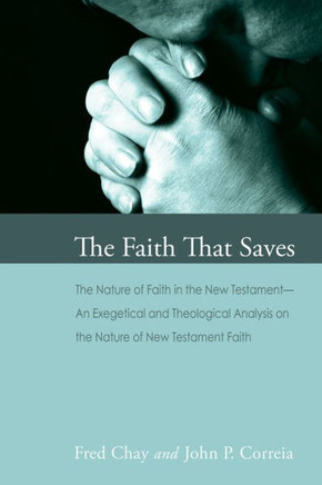 The Faith That Saves