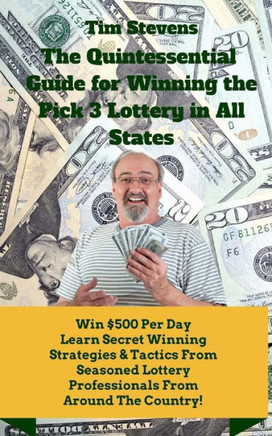 The Quintessential Guide To Winning The Pick 3 Lottery