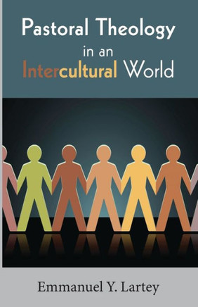 Pastoral Theology in an Intercultural World