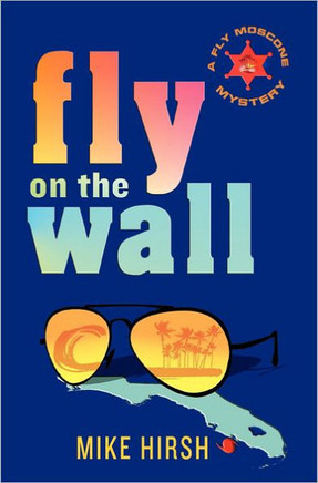 Fly on the Wall: A Fly Moscone Mystery