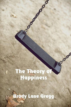 The Theory of Happiness