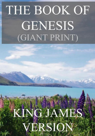 The Book Of Genesis (Kjv) (Giant Print) (The Bible, King James Version (Giant Print))
