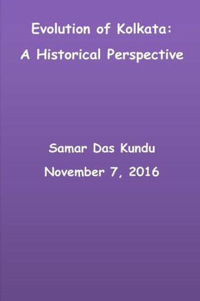 Evolution Of Kolkata: A Historical Perspective