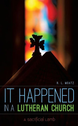 It Happened in a Lutheran Church