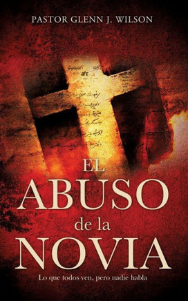 El Abuso de La Novia
