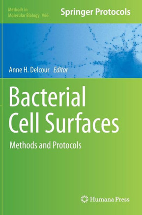 Bacterial Cell Surfaces: Methods and Protocols