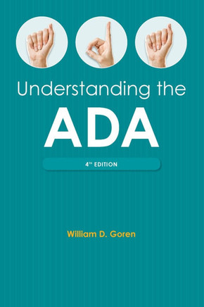 Understanding the Americans with Disabilities Act, Fourth Edition